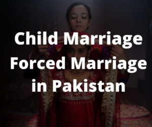 child marriage-forced marriage in pakistan